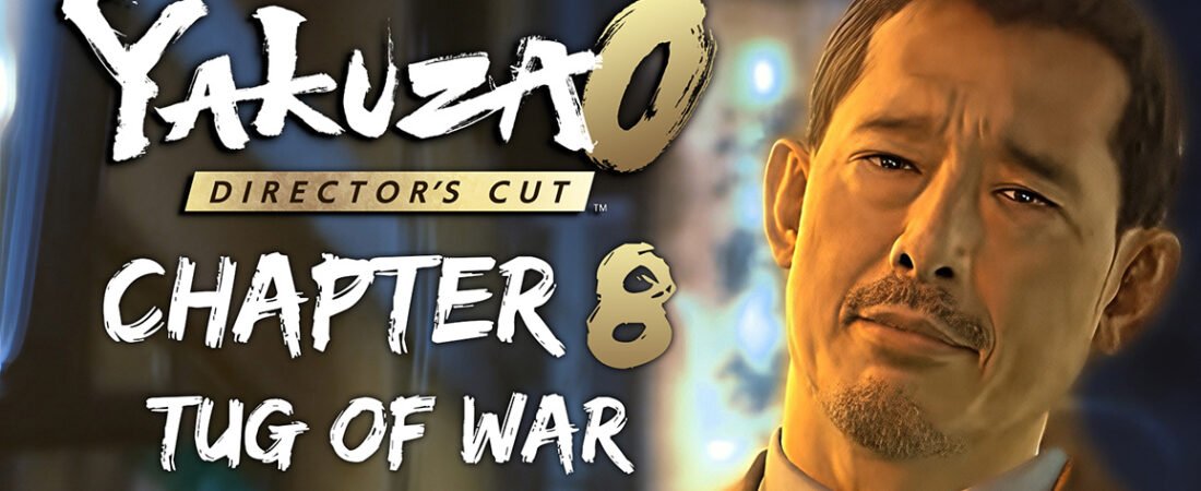 Yakuza 0 Director’s Cut Chapter 8: Tug of War