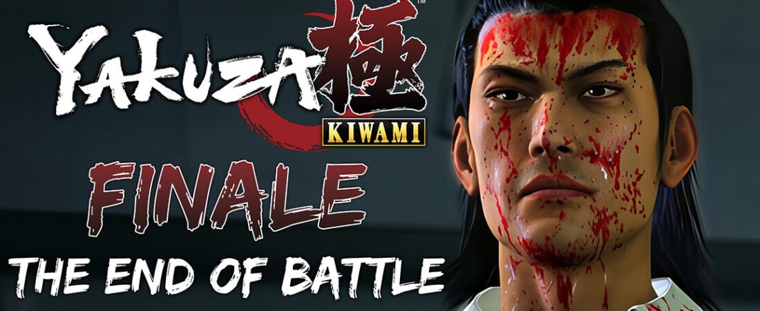 Yakuza Kiwami Finale: The End of Battle